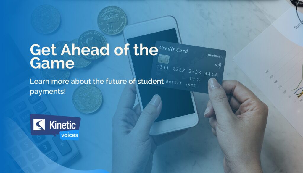 Get ahead of the game - learn more about the future of student payments
