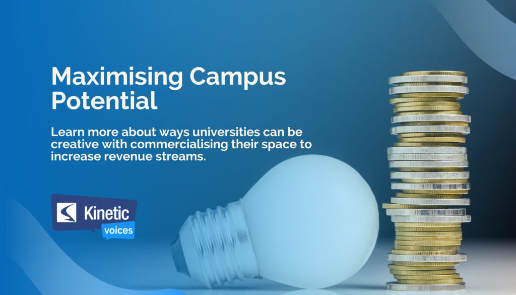 Maximising Campus Potential