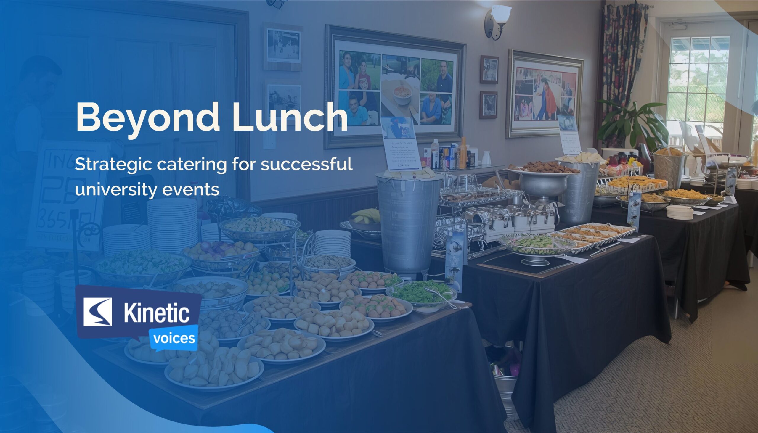 Beyond lunch: strategic catering for successful university events